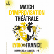 Théâtre MATCH D'IMPRO THÉÂTRALE LYON VS FRANCE à Villeurbanne @ TRANSBORDEUR - Billets & Places