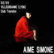Concert AIME SIMONE à Villeurbanne @ TRANSBORDEUR - Billets & Places