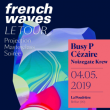Concert NOIZEGATE#13 X FRENCH WAVES : BUSY P + CEZAIRE + NOIZEGATE KREW à BELFORT @ LA POUDRIERE - Billets & Places