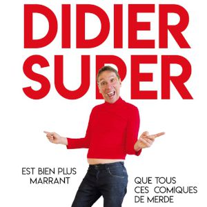 Didier Super Didier Super