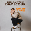 Spectacle PIERRE ANTOINE DAMECOUR