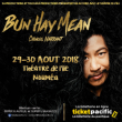 Spectacle BUN HAY MEAN - CHINOIS MARRANT à Nouméa @ Théâtre de l'ile - Billets & Places