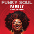 Concert FUNKY SOUL FAMILY &agrave; LILLE @ Th&eacute;&acirc;tre S&eacute;bastopol - Billets & Places