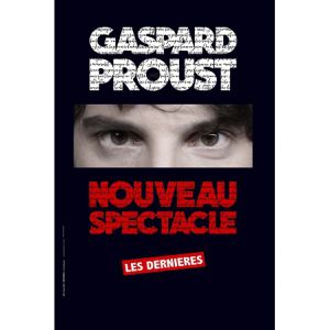 Gaspard Proust Gaspard Proust