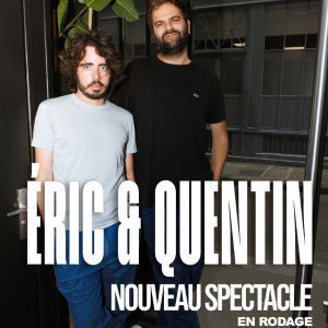 Eric Et Quentin