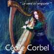 Spectacle  CECILE CORBEL - LE VENT M'EMPORTE &agrave; AIX LES BAINS @ THEATRE DU CASINO - PLACEMENT LIBRE - Billets & Places