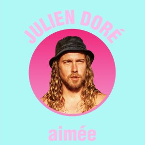 Julien Doré Julien Doré