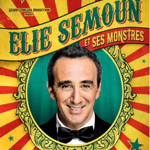 Elie Semoun Et Ses Monstres Elie Semoun Et Ses Monstres