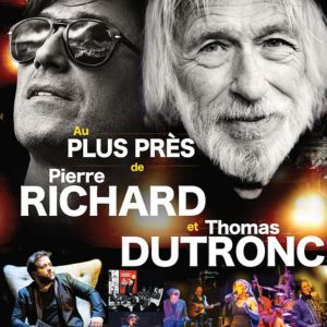 Au Plus Pres De P.Richard & T. Dutronc