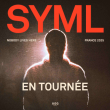 Concert SYML à Villeurbanne @ TRANSBORDEUR - Billets & Places