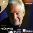Théâtre AU PLUS PRÈS DE PIERRE ARDITI à PARIS @ THEATRE DE L'OEUVRE - Billets & Places
