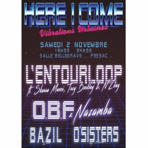 Here I Come X Vibrations Urbaines 2019 Here I Come X Vibrations Urbaines 2019