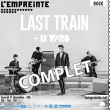 Concert LAST TRAIN + HOWARD à Savigny-Le-Temple @ L'Empreinte - Billets & Places