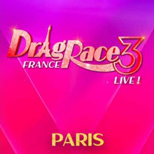 Drag Race France Live - Saison 3