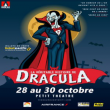 Théâtre LA VERITABLE HISTOIRE DE DRACULA
