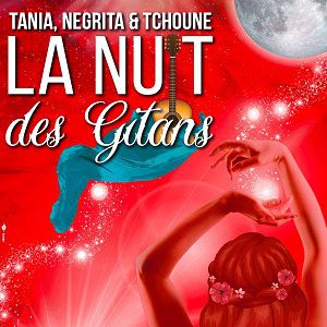 Tania - Negrita & Tchoune Dans La Nuit Des Gitans Tania - Negrita & Tchoune Dans La Nuit Des Gitans