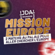 Match Pack Mission Europe (PARIS 92  + CELLES) à DIJON @  Palais des Sports Jean-Michel Geoffroy - Billets & Places