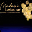 MADAME LUMIERE