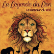 La Legende Du Lion