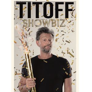 Titoff: Showbiz