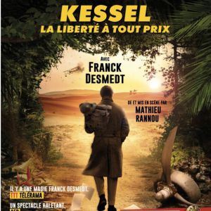 Kessel, la liberté à tout prix