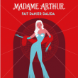 Spectacle MADAME ARTHUR