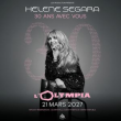 Concert H&eacute;l&egrave;ne S&eacute;gara &agrave; Paris @ L'Olympia - Billets & Places