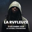 Concert LA RVFLEUZE &agrave; Strasbourg @ La Laiterie - Grande Salle - Billets & Places