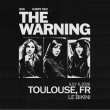 Concert THE WARNING &agrave; RAMONVILLE @ LE BIKINI - Billets & Places