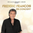 Concert FREDERIC FRANÇOIS à Paris @ L'Olympia - Billets & Places