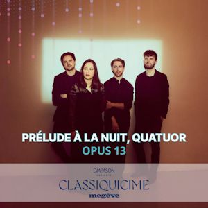 Prélude à La Nuit, Quatuor