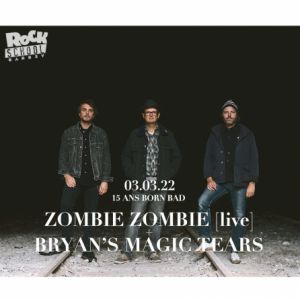 Zombie Zombie (Live) + Bryan's Magic Tears Zombie Zombie (Live) + Bryan's Magic Tears