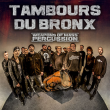 Concert LES TAMBOURS DU BRONX à TOULOUSE @ LE METRONUM - Billets & Places
