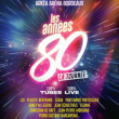Concert LES ANNEES 80