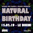 Concert NATURAL BIRTHDAY #7 à RAMONVILLE @ LE BIKINI - Billets & Places