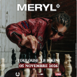 Concert MERYL &agrave; RAMONVILLE @ LE BIKINI - Billets & Places