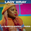 Concert LADY WRAY à PARIS @ La Maroquinerie - Billets & Places