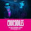 Concert CROCODILES &agrave; TOULOUSE @ Connexion Live - Billets & Places