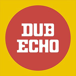 Dub Echo : Aba Shanti I, Blackboard Jungle Sound System...