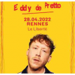 Concert EDDY DE PRETTO à RENNES @ Le Liberté - Billets & Places