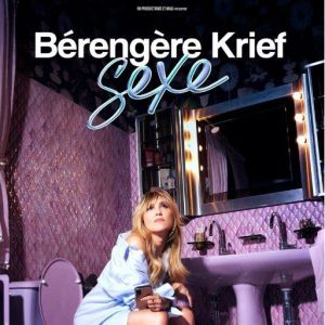 Bérengère Krief "Sexe"