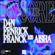 Soirée ENCORE x CAROUSE : Franck B2B Aisha, Fenrick, D4N