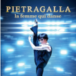 Spectacle Marie Claude PIETRAGALLA à PLOUGONVELIN @ LE GRAND THEATRE ESPACE KERAUDY - Billets & Places