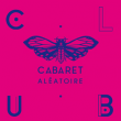 Soirée ALAN BACKDROP + GREG LION + NEMS-B à Marseille @ Cabaret Aléatoire - Billets & Places