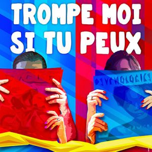 Trompe-Moi Si Tu Peux