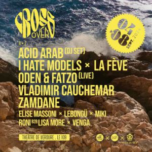 Crossover Festival 2024 - Acid Arab + Elise Massoni...