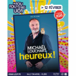 Spectacle Heureux avec Michaël Louchart