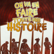 Spectacle ON VA EN FAIRE TOUTE UNE HISTOIRE