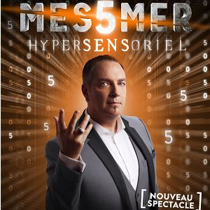 Messmer « Hypersensoriel » Messmer « Hypersensoriel »