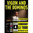 Concert VIGON AND THE DOMINOS à LE THOR @ Le Sonograf' - Billets & Places